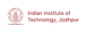 Indian Institute of Technology Jodhpur (IIT Jodhpur)