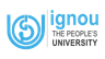 Indira Gandhi National Open University (IGNOU)
